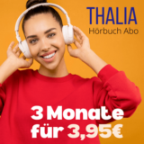 3 Monate für 3,95 EUR - Thalia 10 2022